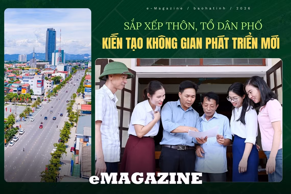 Sắp xếp thôn, tổ dân phố - Tinh gọn bộ máy, nâng tầm quản trị cơ sở